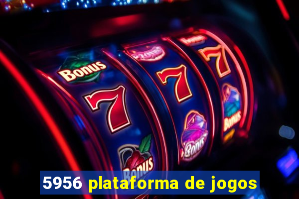 5956 plataforma de jogos